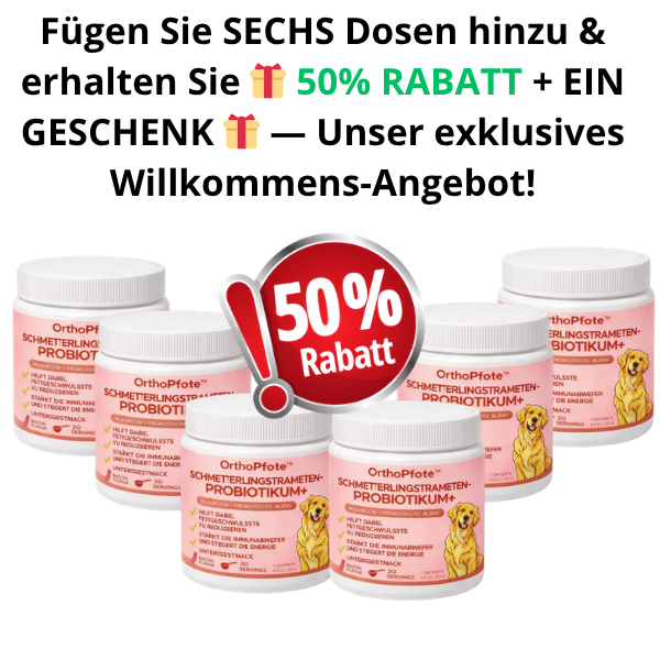 Fügen Sie SECHS Dosen hinzu & erhalten Sie 🎁 50% RABATT + EIN GESCHENK 🎁 — Unser exklusives Willkommens-Angebot!